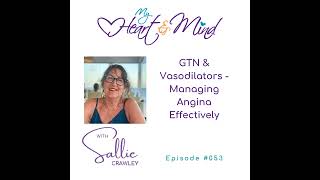 053 GTN & Vasodilators - Managing Angina Effectively