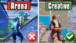 Why You're Good In Creative But NOT In Arena & Tournaments! (Fortnite)