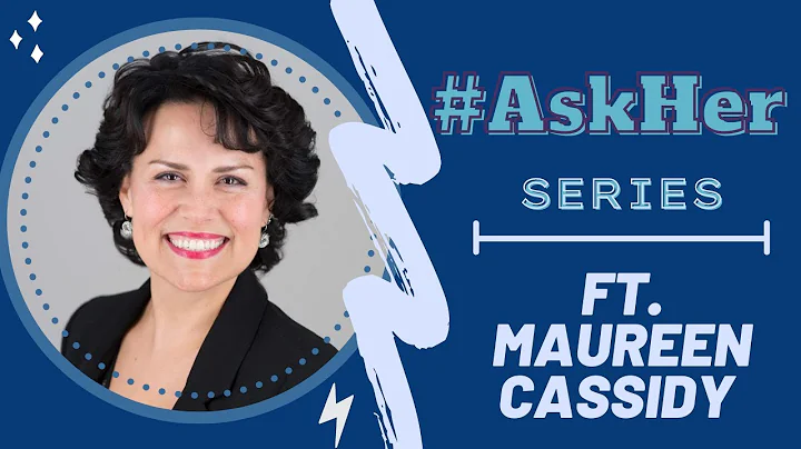 Maureen Cassidy: #AskHer for Women & Politics