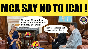 MCA SAY NO TO ICAI | CA New Course Update | CA New Course 2023 | ICAI New Scheme 2023