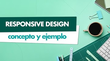 Qué es Responsive Web Design. Concepto y ejemplos de esta TÉCNICA de DISEÑO WEB | [EPW]
