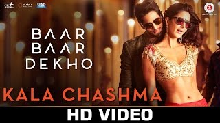 Kala Chashma   Baar Baar Dekho   Sidharth Malhotra  Katrina Kaif   Badshah Neha Kakkar Indeep Bakshi Resimi