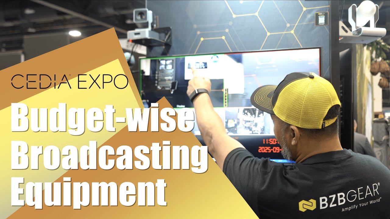 Affordable Broadcast Solutions | BZBGEAR at CEDIA Expo 2025