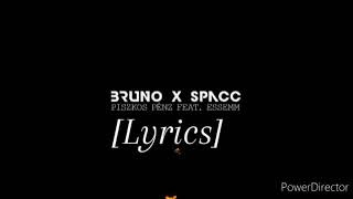 Bruno x Spacc - Piszkos Pénz (feat. Essemm) [Lyrics]