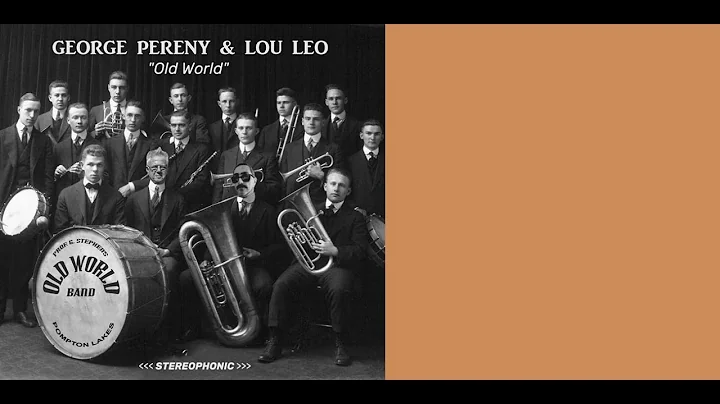 Old World - Lou Leo , George Pereny