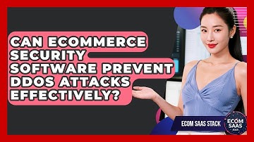 Can eCommerce Security Software Prevent DDoS Attacks Effectively? | Ecom SaaS Stack News