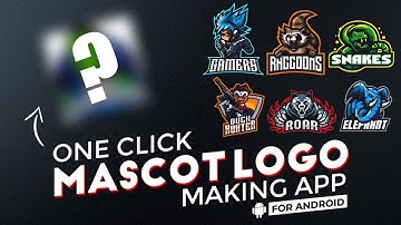 One Click Mascot Logo Maker | Best App For Making Gaming Mascot Logos in Android 🔥