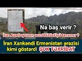 SON XƏBƏRLƏR.! 16.09.2021 İran sənəddə Xankəndini Ermənistan ərazisi kimi göstərdi - ŞOK TƏXRİBAT