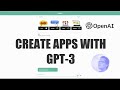 Using GPT-3 to Make Apps