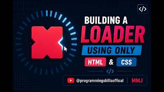 Create Stunning Loader in HTML &amp; CSS Only (Step-by-Step)