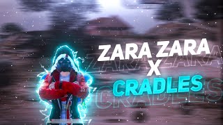 Zara Zara X Cradles ⚡ | 5 Finger   Gyroscope | PUBG MOBILE Montage