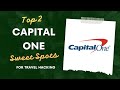 Top 2 Sweet Spots for Capital One Miles #travelhacking