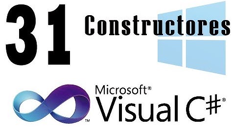 Tutorial C# - 31 - Constructores