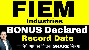 Fiem Industries bonus share I 1:1 Bonus share Declared Fiem industries logistics share latest news
