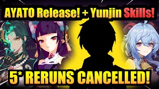 NEW AYATO RELEASE DATE!+ YUNJIN & 5 RERUNS CANCELLED! | Genshin Impact