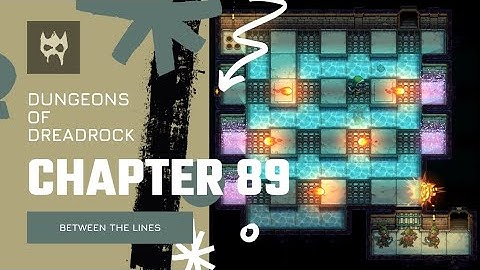 Dungeons of Dreadrock Chapter 89 "BETWEEN THE LINES" Tutorial Walkthrough Solution Offline Game