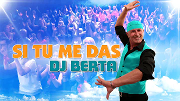 Balli di gruppo 2016 - SI TU ME DAS - DJ BERTA  - Nuovo tormentone line dance 2017