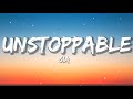Sia  unstoppable  sia ed sheeran ckay lyrics