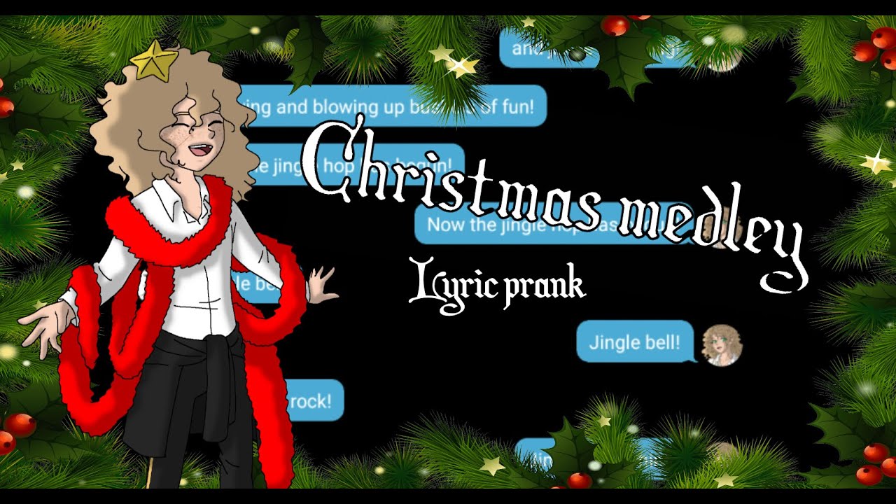 TWST - Lyric prank - Christmas medley