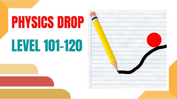 Physics Drop Level 101-120 Walkthrough Gameplay | PHYSICS DROP | EASY METHOD | TECH KARTIK | 2020 |