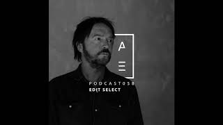 Edit Select - HATE Podcast 058 (19th of November 2017)