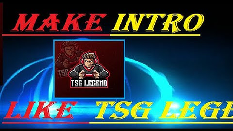 Make intro like TSG legend