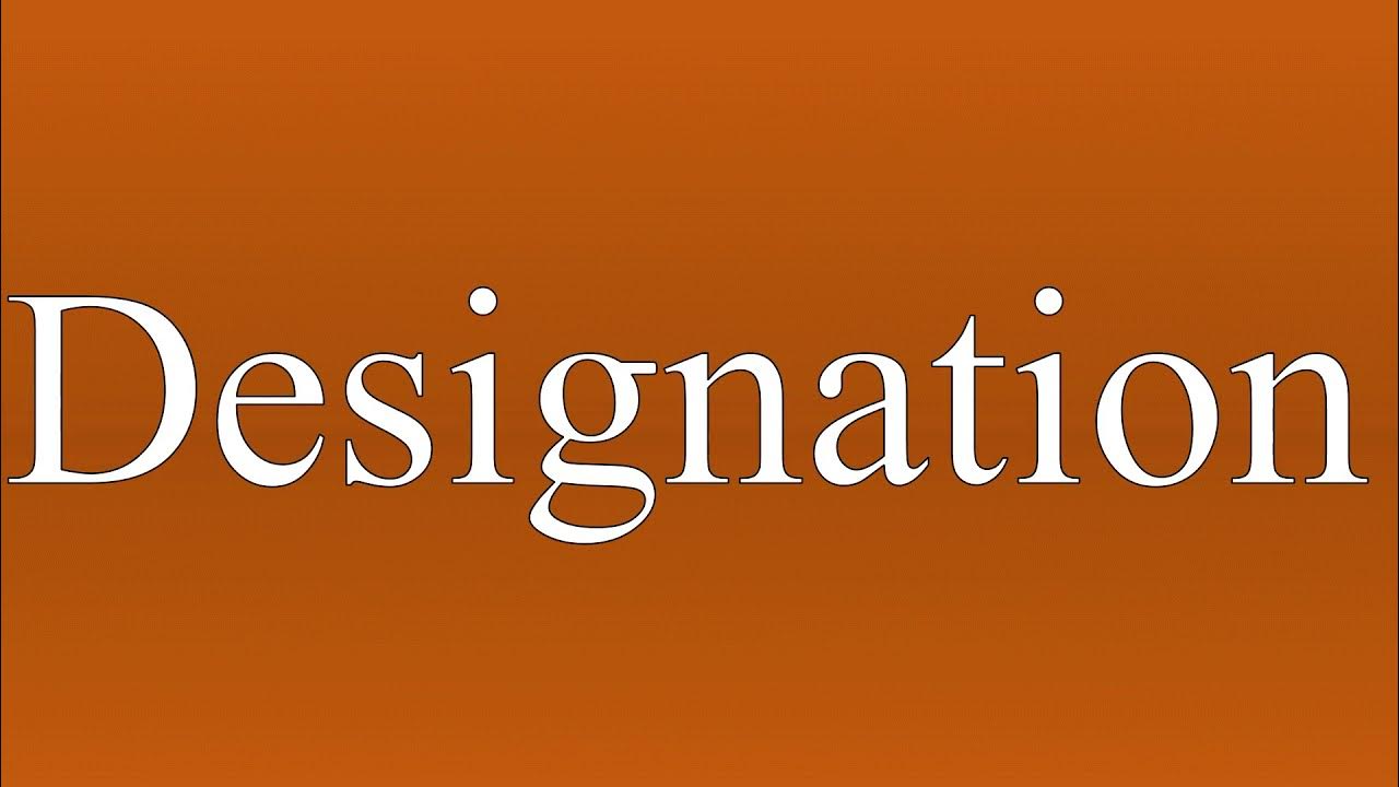 Type Designation Meaning