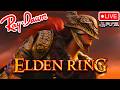 🔴 ELDEN RING NG+ – DLC Complete. NG+ Begins Now. | LIVE Day 1