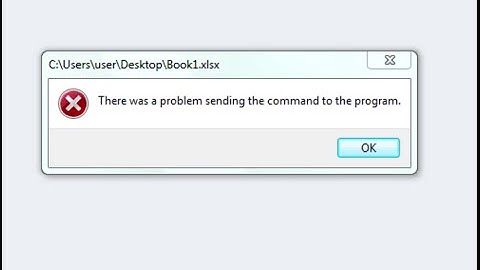 How to Fix MS Excel Error - There was a Problem Sending the Command to Program