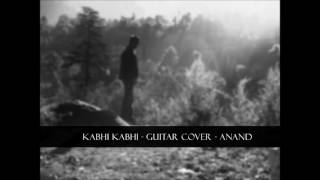Kabhi Kabhi Mere Dil Mein - Guitar Cover