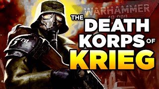 40K - THE DEATH KORPS OF KRIEG | Warhammer 40,000 Lore \/ History