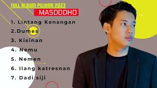 FULL  ALBUM  PILIHAN 2023|| Spesial Masdddho