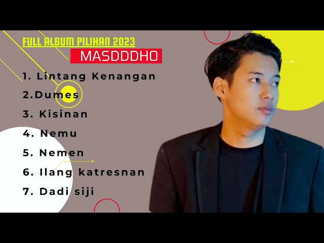 FULL  ALBUM  PILIHAN 2023|| Spesial Masdddho class=