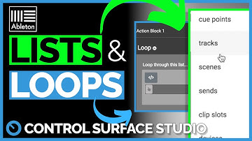 Using Lists and Loops in Control Surface Studio