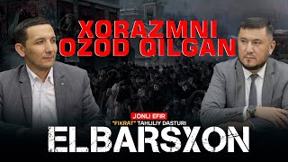 🔴JONLI EFIR: Xorazmni ozod qilgan Elbarsxon #fikratuz