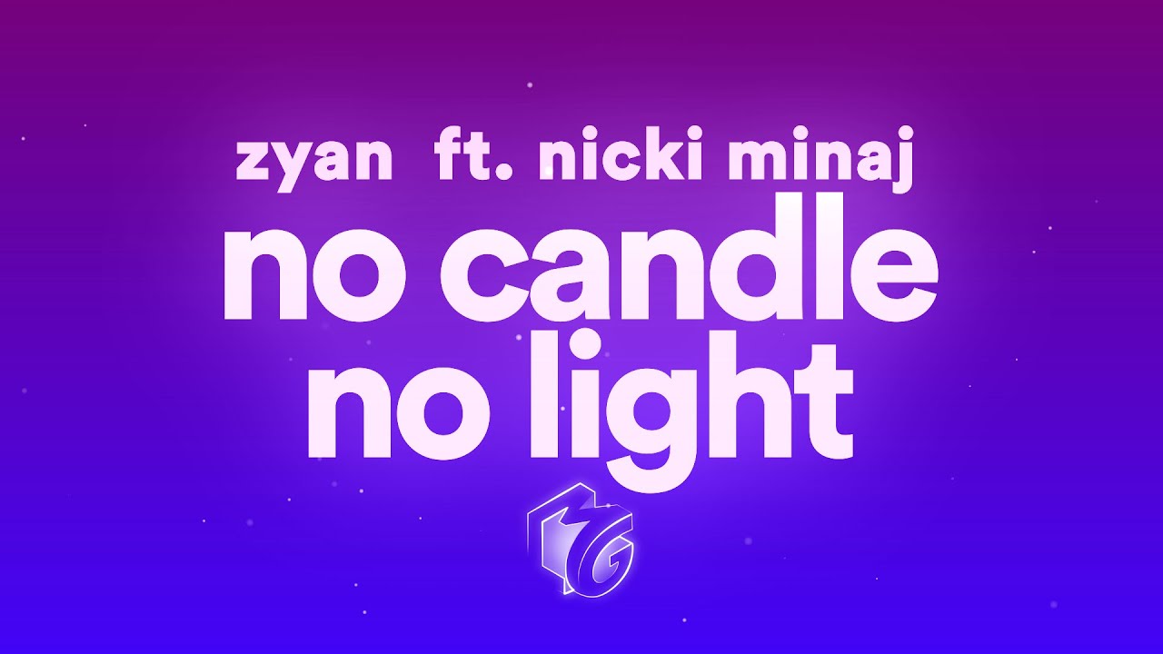 ZAYN - No Candle No Light (Lyrics) ft. Nicki Minaj