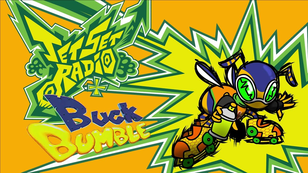 Let Buck Sleep [Jet Set Radio+Buck Bumble Mashup]