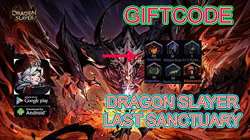 Dragon Slayer Last Sanctuary & All Redeem Code | Free Giftcode Dragon Slayer Last Sanctuary