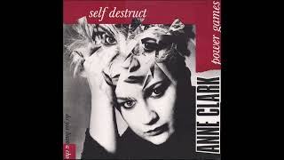 Anne Clark - Self Destruct Extended Version 1985
