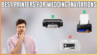Best Printers for Wedding Invitations in 2026 - Invitations and Envelopes at Home or for Business