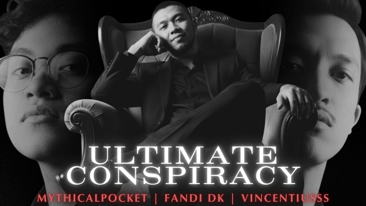 KONSPIRASI ULTIMATE @alfieaditya @vincentsiusssel @mythpocket​