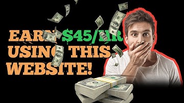 EARN $25 - 45 WORKING ON THIS PLATFORM!