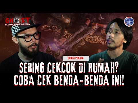 Ilmu hitam dan benda-benda pusaka! Mendatangkan energi negatif?