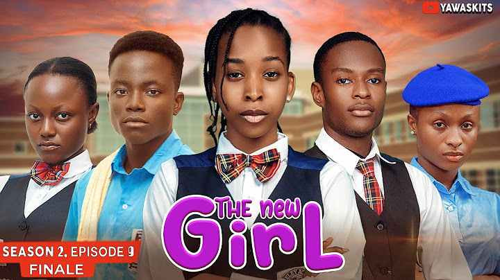 THE NEW GIRL | Season 2 (FINALE), Episode 9 | Yawaskits