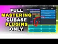 Mastering In Cubase Using Stock Plugins | Step By Step Complete Tutorial