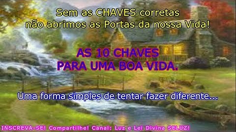 Sem as CHAVES Corretas não abrimos as PORTAS da Nossa Vida!