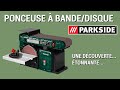 Review et test ponceuse  bande et disque pbts 370 b2 parkside avis