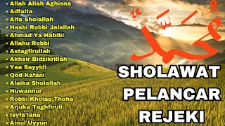 KUMPULAN SHOLAWAT PELANCAR REJEKI PALING AMPUH PENENANG HATI DAN PIKIRAN TERBARU 2023 !!!🤲🤲🤲