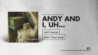 Free Throw - "Andy and I, Uh..." (Official Audio) chords