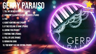 Gerry Paraiso 2024 Hits ~ Gerry Paraiso ~ Gerry Paraiso Hits